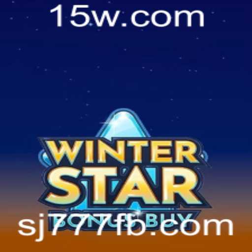WinterStarBonusBuy: Descubra Tudo Sobre Este Inovador Jogo de Entretenimento